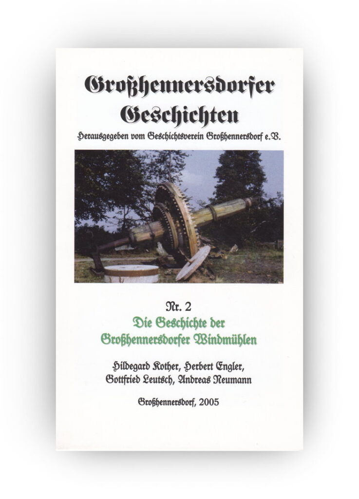 Die Geschichte der Großhennersdorfer Windmühlen 