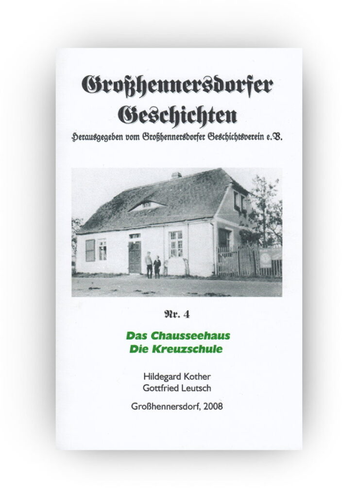 Das Chauseehaus  /  Die Kreuzschule