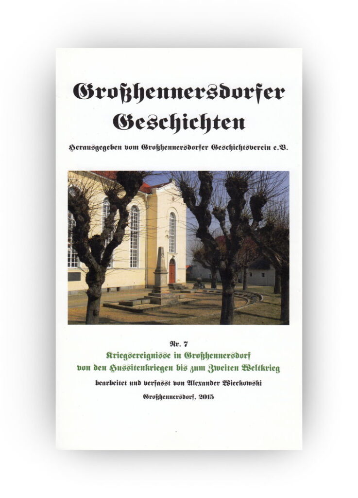 Kriegsereignisse in Großhennersdorf

von den Hussitenkriegen bis zum Zweiten Weltkrieg