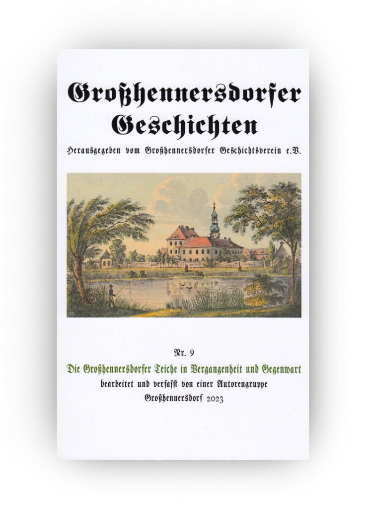 Die Großhennersdorfer Teiche in Vergangenheit und Gegenwart